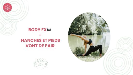 5. Body Fx™️ – Hanches et pieds vont de pair avec Julie Cadorette